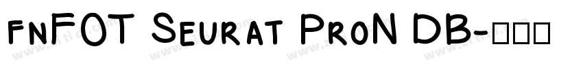 fnFOT Seurat ProN DB字体转换
